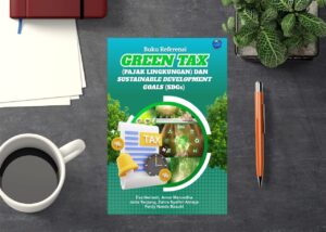 BUKU REFERENSI GREEN TAX (PAJAK LINGKUNGAN) DAN SUSTAINABLE DEVELOPMENT ...