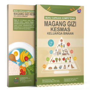 BUKU CAPAIAN KOMPETENSI MAGANG GIZI KESMAS “KELUARGA BINAAN”