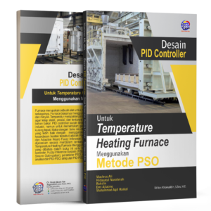 Desain PID Controller untuk Temperatur Heating Furnace Menggunakan Metode PSO