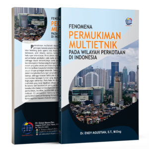 FENOMENA PERMUKIMAN MULTIETNIK PADA WILAYAH PERKOTAAN DI INDONESIA