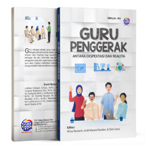 GURU PENGGERAK  ANTARA EKSPEKTASI DAN REALITA