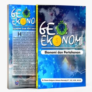 GEOEKONOMI:  EKONOMI DAN PERTAHANAN