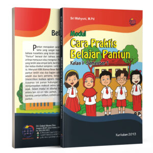 Cara Praktis Belajar Pantun Kelas V Semester 1 Kurikulum 2013 Tahun Pelajaran 2021/2022