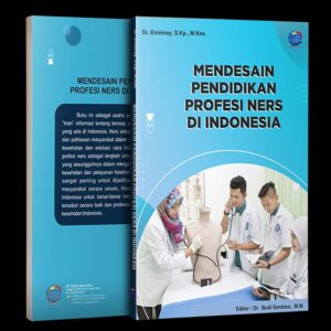 Mendesain Pendidikan Profesi Ners di Indonesia