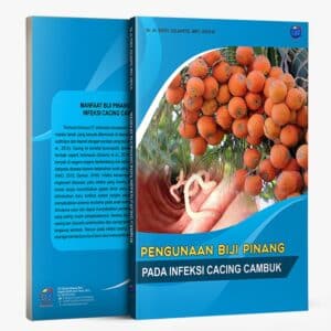 MANFAAT BIJI PINANG PADA INFEKSI CACING CAMBUK