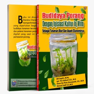 Budidaya Porang dengan Inisiasi Kultur In Vitro sebagai Tanaman Obat dan Aspek Ekonominya