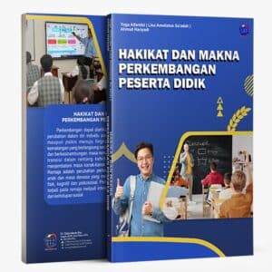 Hakikat dan Makna Perkembangan Peserta didik