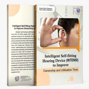 Intelligent Self-fitting Hearing Device (INTENSI) to Improve Ownership and Utilisation Time