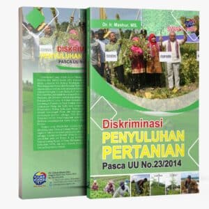 Diskriminasi Penyuluhan Pertanian Pasca UU No 23/2014
