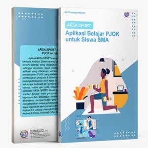 ARSA SPORT Aplikasi Belajar PJOK untuk Siswa SMA