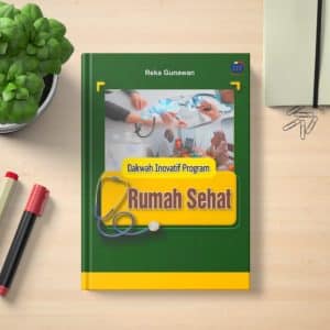 Dakwah Inovatif Program Rumah Sehat