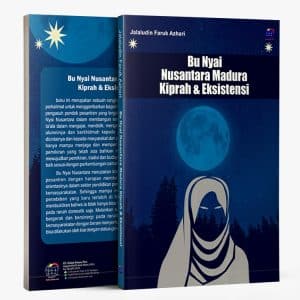 Bu Nyai Nusantara Madura  Kiprah dan Eksistensi