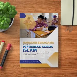 Harmoni Beragama Melalui Pembelajaran Pendidikan Agama Islam: Menyelami Moderasi Beragama Dengan Metode Problem Based Learning