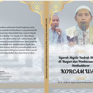 Sejarah Majelis Hadrah Sholawat Al-Banjari Dan Pembacaan Maulid Simthudduror Koordinator Kecamatan Waru (KORCAM WARU)