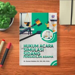 HUKUM ACARA DAN SIMULASI  SIDANG PENGADILAN AGAMA