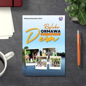 Refleksi Ormawa Dalam Pemberdayaan Desa