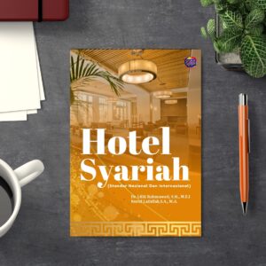 Hotel Syariah Standar Nasional dan Internasional