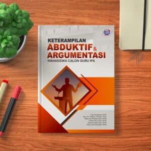 KETERAMPILAN ABDUKTIF DAN ARGUMENTASI MAHASISWA CALON GURU IPA
