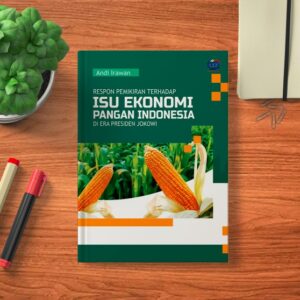 RESPON PEMIKIRAN TERHADAP ISU EKONOMI  PANGAN INDONESIA DI ERA PRESIDEN JOKOWI