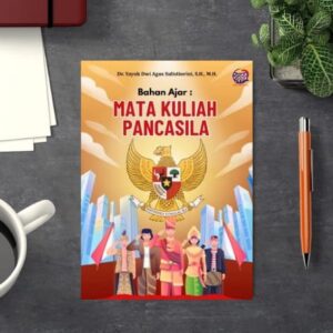 BAHAN AJAR MATA KULIAH PANCASILA