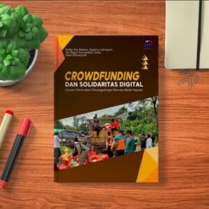 CROWDFUNDING DAN SOLIDARITAS DIGITAL (Donasi Online dalam Penanggulangan Bencana Banjir  Kapuas)