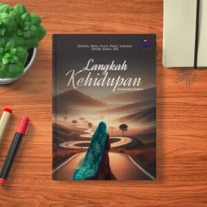 Kumpulan Cerpen Langkah Kehidupan