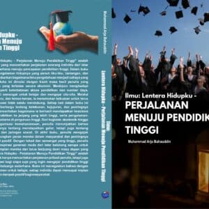 Ilmu: Lentera Hidupku - Perjalanan Menuju PendidikanTinggi"