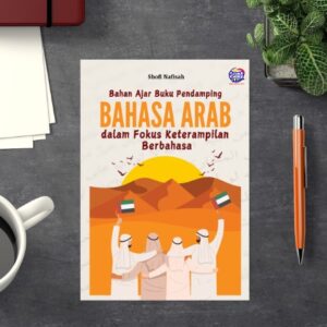 Bahan Ajar Buku Pendamping Bahasa Arab   dalam Fokus Keterampilan Berbahasa