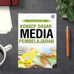 KONSEP DASAR MEDIA PEMBELAJARAN