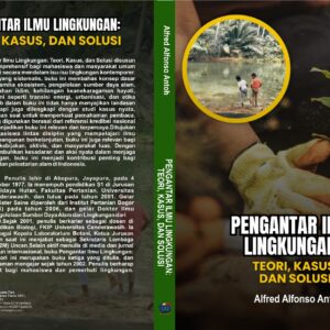Pengantar Ilmu Lingkungan: Teori, Kasus, Dan Solusi