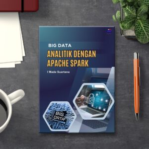 BIG DATA ANALITIK DENGAN APACHE SPARK