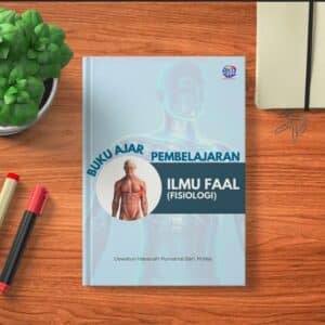 Buku Ajar PEMBELAJARAN ILMU FAAL (FISIOLOGI)
