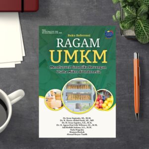 Buku Referensi RAGAM UMKM  Menelusuri Dinamika Keuangan Usaha Mikro di  Indonesia