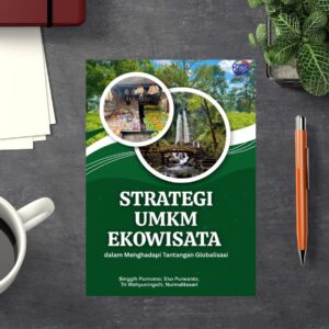 Strategi UMKM Ekowisata dalam Menghadapi Tantangan Globalisasi