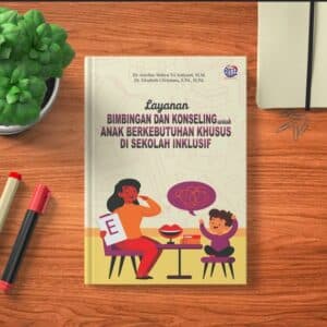 LAYANAN BIMBINGAN DAN KONSELING UNTUK  ANAK BERKEBUTUHAN KHUSUS DI SEKOLAH  INKLUSIF