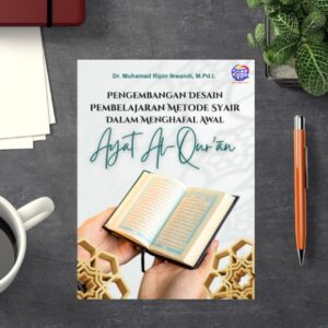 Pengembangan Desain Pembelajaran Metode  Syair Dalam Menghafal Awal Ayat Al-Qur’ān