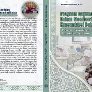 PROGRAM QAYLULAH DALAM MEMBENTUK  KONSENTRASI BELAJAR PESERTA DIDIK DI LEMBAGA  PENDIDIKAN MODERN