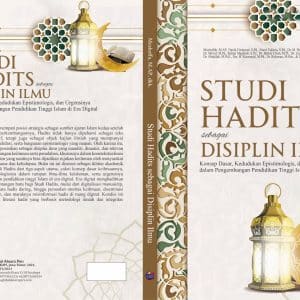 STUDI HADITS SEBAGAI DISIPLIN ILMU