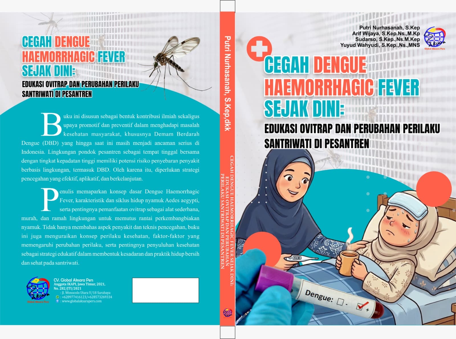 CEGAH DENGUE HAEMORRHAGIC FEVER SEJAK DINI: EDUKASI OVITRAP DAN PERUBAHAN PERILAKU SANTRIWATI DI PESANTREN