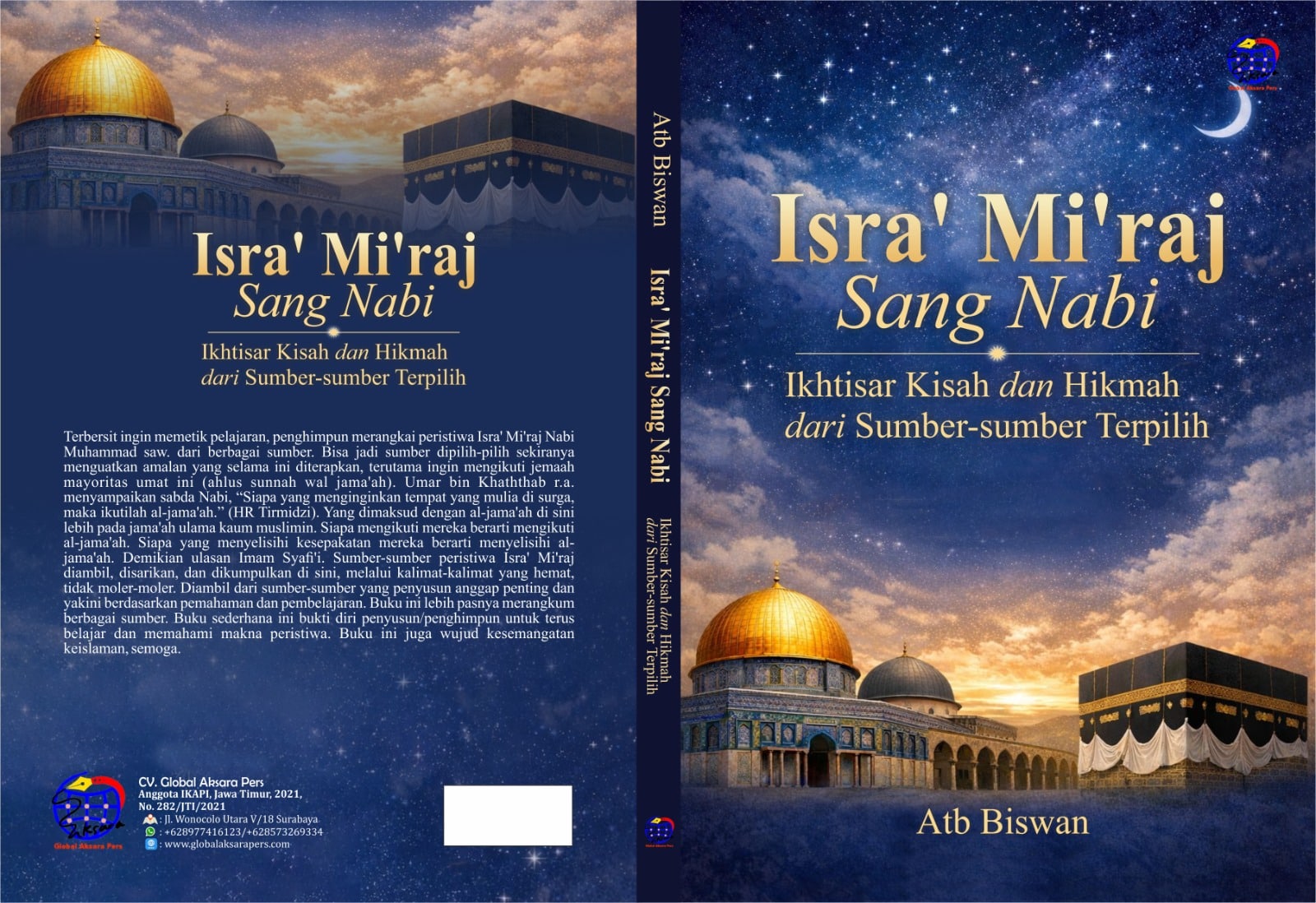 Isra’ Mi’raj Sang Nabi Ikhtisar Kisah dan Hikmah dari Sumber-sumber Terpilih