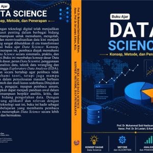 BUKU AJAR DATA SCIENCE Konsep, Metode, dan Penerapan