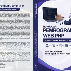 BUKU AJAR PEMROGRAMAN WEB PHP Dalam Konteks Transaksi Penjualan