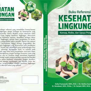 Buku Referensi  Kesehatan Lingkungan  (Konsep, Risiko dan Upaya Pengendalian)