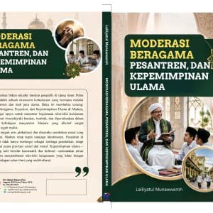 Moderasi Beragama, Pesantren, Dan Kepemimpinan Ulama