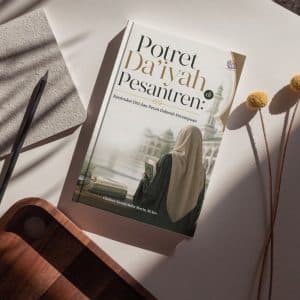 Potret Da’iyah di Pesantren: Konstruksi Diri dan  Peran Dakwah Perempuan