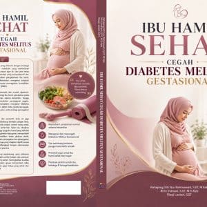IBU HAMIL SEHAT CEGAH DIABETES MELITUS GESTASIONAL