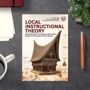 Local Instructional Theory  Mengembangkan Pembelajaran Matematika Berbasis  Proyek dengan Konteks Budaya
