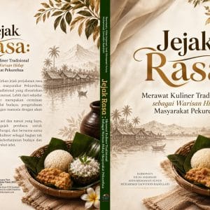 Jejak Rasa Merawat Kuliner Tradisional Sebagai Wrisan Hidup Masyarakat Pekurehua