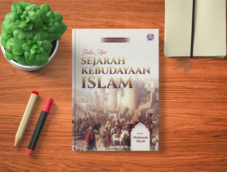 BUKU AJAR SEJARAH KEBUDAYAAN ISLAM Untuk Madrasah Aliyah